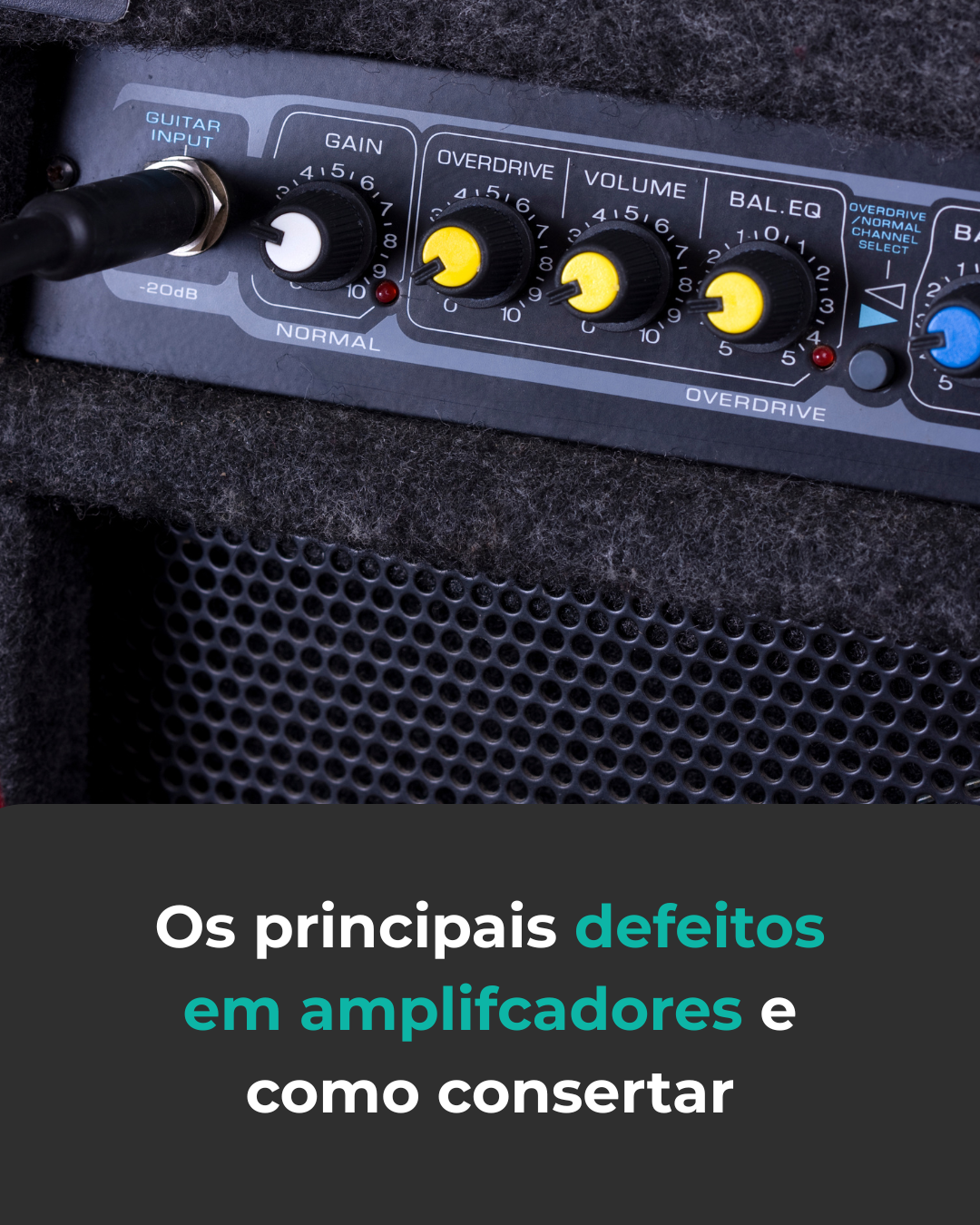 Como consertar um amplificador