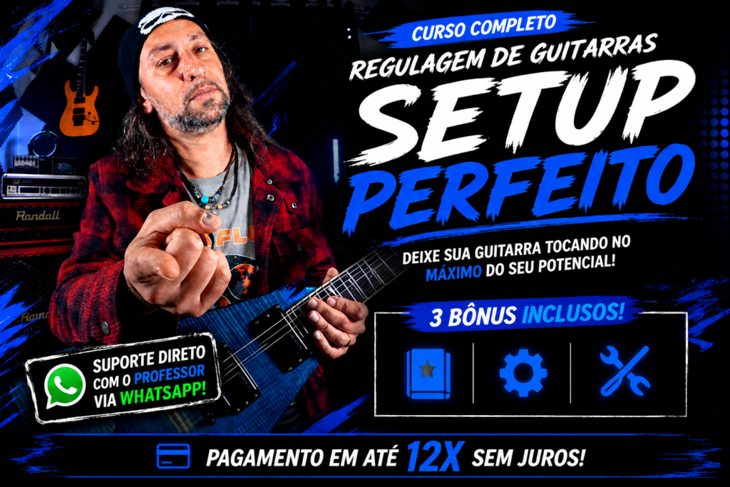 Curso de Regulagem de guitarras Setup Perfeito